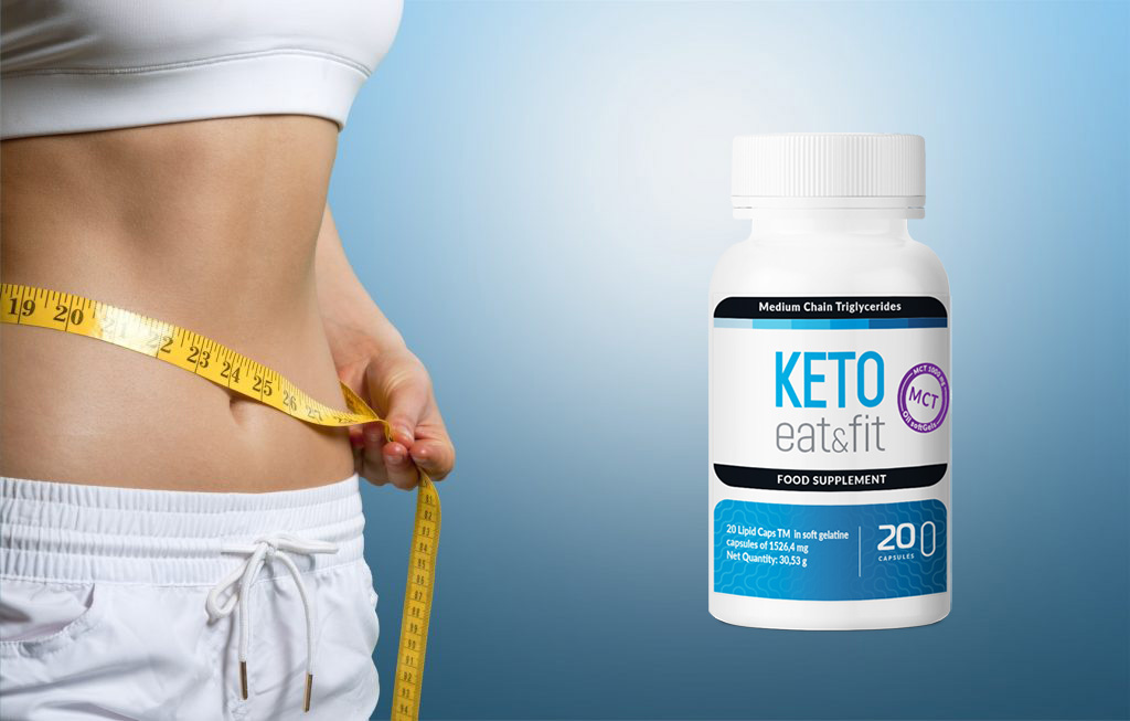 Keto Eat&Fit капсули, съставки, как да го приемате, как работи, странични ефекти